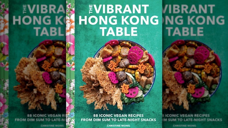 cover of The Vibrant Hong Kong Table cookbook